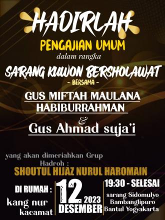 Hadirilah Pengajian Sarang Kuwon Bersholawat